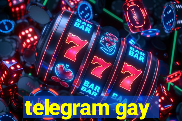 telegram gay